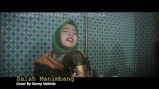 Download lagu SALAH MANIMBANG(COVER BY VANNY VABIOLA) mp3