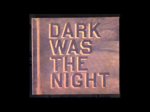 [Dark Was The Night] Dirty Projectors & David Byrne 