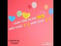 Woh Chali Woh Chali Whatsapp Status