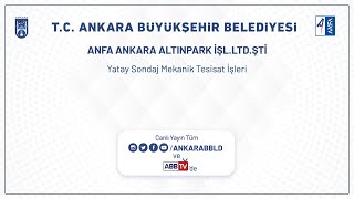 Anfa Ankara Altınpark İşletmeleri LTD. ŞTİ. Yatay Sondaj Mekanik Tesis
