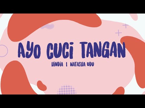 Ayo Cuci Tangan - Hindia & Natasha Udu #DiRumahAja #SamaSaya