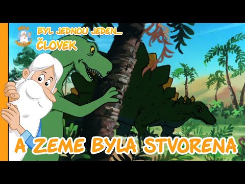 Byl jednou jeden... Člověk | A Země byla stvořena...| 1. série, 1. díl | CELÁ EPIZODA