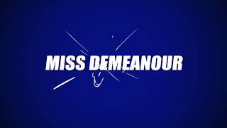 Esskay -  Miss Demeanour ft. Courtney Bennett (Official Lyric Video)