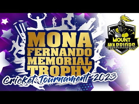 Mona Fernando Memorial Trophy - Cricket Tournament 2023 With Mount Warriors