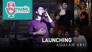 Launching ADALAH AKU - Cakra Khan
