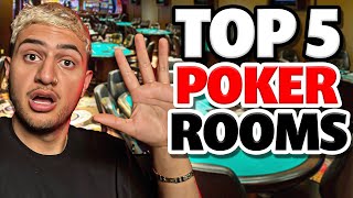 THE TOP 5 POKER ROOMS IN LAS VEGAS!