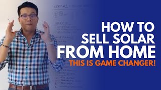 Video 1 of 4: How to sell solar from home