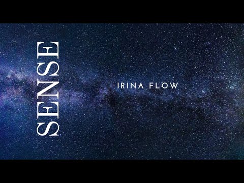 Irina Flow - Sense | Official Audio