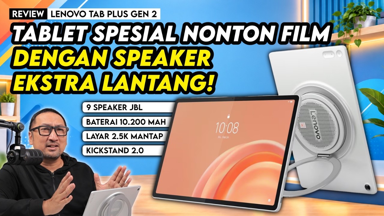 Spesial Banget utk Nonton, dgn Speaker Spesial dan Lantang - Review Lenovo Tab Plus Gen 2