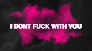 Big Sean - I Don&#39;t Fuck With You (#IDFWU) (REMIX)