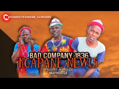 Kgapane New⁴⁵( Bantseba ) | Bad Company 1836_Mozukwane