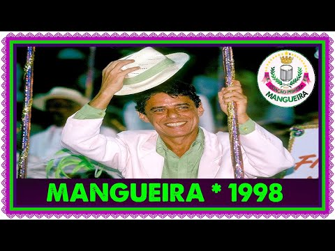 MANGUEIRA 1998 - CHICO BUARQUE DA MANGUEIRA | #ResenhaRJ103 | #GeraçãoCarnaval