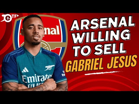 ARSENAL ARE CONSIDERING SELLING GABRIEL JESUS! AARON RAMSDALE TO CHELSEA IS ON? PARTEY TO SAUDI