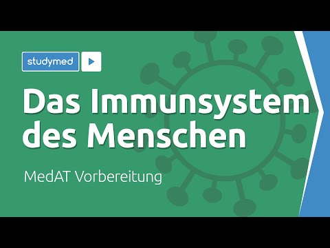 The human immune system - MedAT preparation