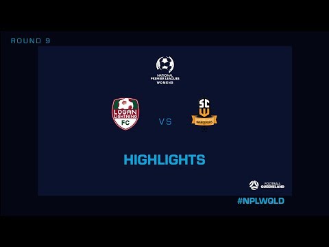 NPLW R9 - Logan Lightning vs. Sunshine Coast Wanderers Highlights
