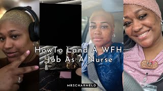 How to Land a Work From Home Nursing Job in 2025 | Remote LPN/RN Job Tips & Resources
