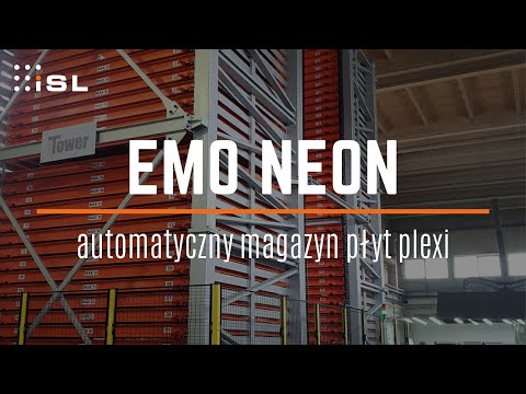 ISL: automatyczny magazyn LogiTower przeznaczony dla płyt pleksi i blach w firmie Emo Neon