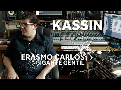 #GiganteGentil - Episódio: Kassin
