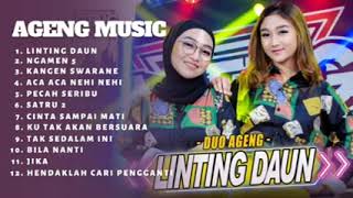 Download lagu LINTING DAUN   DUO AGENG ft AGENG MUSIK FULL TERBARU #agengmusicterbaru #duoagengterbaru2022 mp3