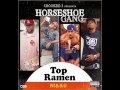 Horseshoe Gang - Bitches Off That 