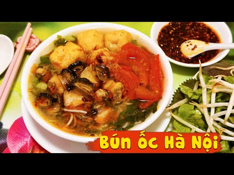 BÚN ỐC HÀ NỘI- Cách nấu rất đơn giản mà chuẩn vị và ngon tuyệt