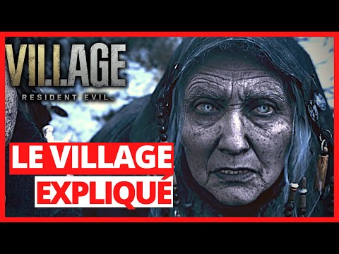 EXPLICATION DE L'HISTOIRE DU VILLAGE - RESIDENT EVIL VILLAGE