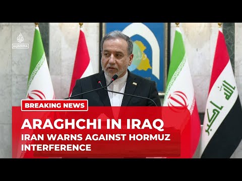 Araghchi says Iran alone controls Hormuz over next 30 days; warns against attacks