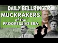 Muckrakers | DAILY BELLRINGER