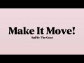 Spiffy The Goat Make It Move Lyrics