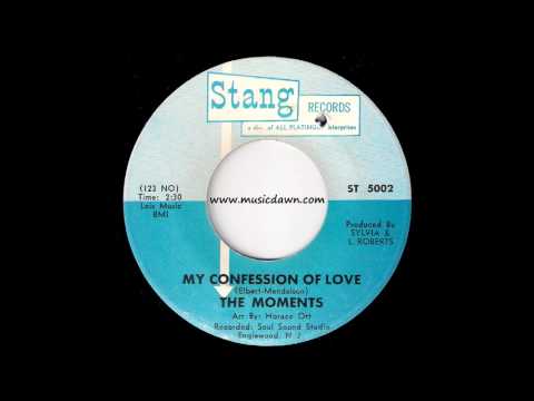 The Moments - My Confession Of Love [Stang] 1968 Sweet Soul 45