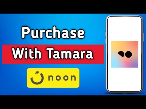 How to Purchase with Tamara in Noon | Step by Step Guide