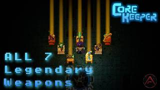Ranking ALL 7 Core Keeper Legendary Weapons