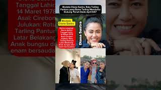Download lagu biodata diana sastra, ratu tarling pantura yg dukung penuh april DA7 #shortsfeed #shortvideo #shorts mp3 Download lagu biodata diana sastra, ratu tarling pantura yg dukung penuh april DA7 #shortsfeed #shortvideo #shorts mp3