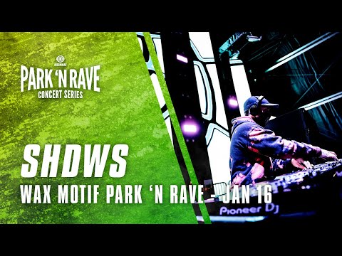 SHDWS for Wax Motif Park 'N Rave Livestream (January 16, 2021)