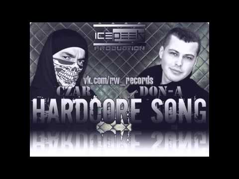 Czar feat. DoN-A (Ginex) -- Hardcore Song (prod. IcePeek) (2013).avi