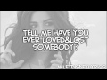 Have You Ever - Lucy Hale [Lyrics] 