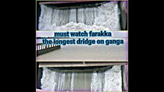 preview picture of video 'Farakka bridge on ganga river near farakka junction | Indian longest barrage farakka train travel'