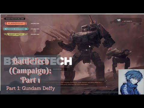 BattleTech (Campaign Mode) Playthrough/Walkthrough Part 1: Gundam Deffy