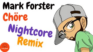 Cover art for Mark Forster | Chöre Nightcore Remix