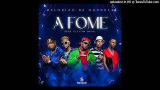 Download lagu Melodias da Bandula - A Fome (Feat Cleyton David) (Audio Oficial) mp3
