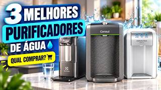 3 Melhores Purificadores de Água em 2026 | Do Barato ao Mais Completo