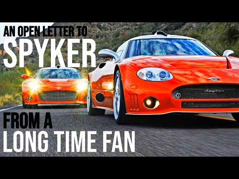 An Open Letter to SPYKER From a Long Time Fan...
