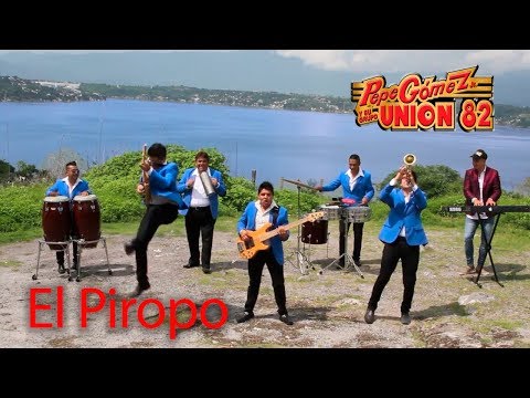 PEPE GOMEZ JR Y SU GRUPO UNION 82 EL PIROPO VIDEO OFICIAL