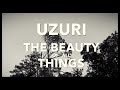 The Beauty of All Things (Kurt Elling) - UZURI