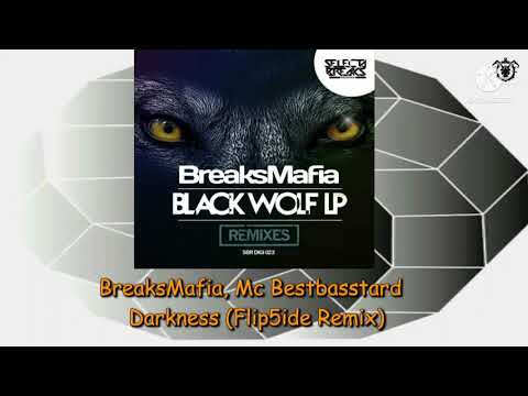 BreaksMafia, Mc Bestbasstard - Darkness - Breakbeat (Flip5ide Remix)