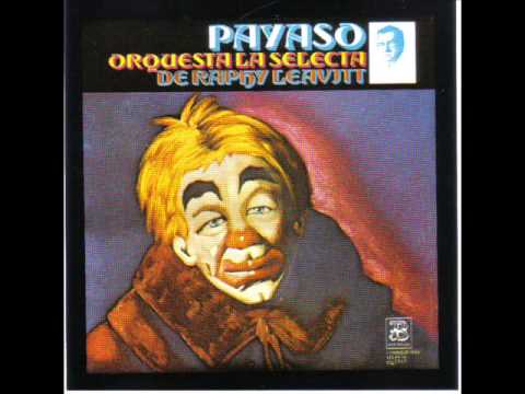 Raphy Leavitt y La Selecta   Te Equivocaste