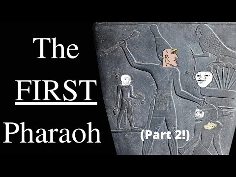 The FIRST Pharaoh - Narmer (Part 2)