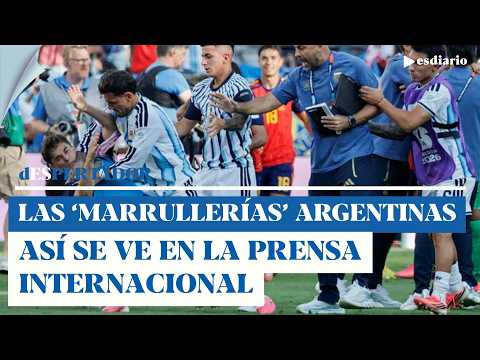 Todas las marrullerías y faltas de respeto de Argentina: así lo refleja la prensa internacional