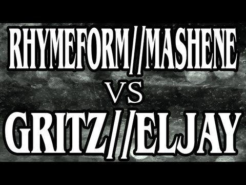 Eljay & Gritz vs RhymeForm & Mashene