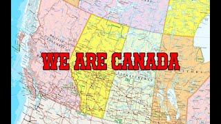 WE ARE CANADA